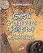 Gesù è Davvero Esistito? Un Viaggio Avventuroso Sulle Tracce Di Gesù - 3
