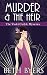 Murder & The Heir: A Violet Carlyle Cozy Historical Mystery (The Violet Carlyle Mysteries Book 1)