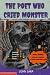 The Poet Who Cried Monster