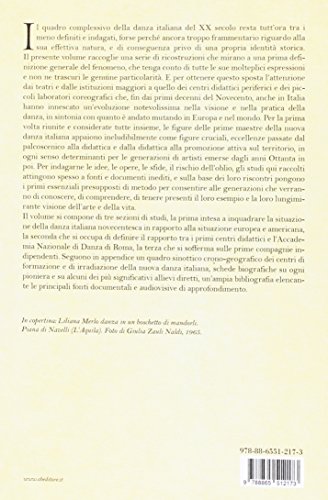 Le Pioniere Della Nuova Danza Italiana. Le Autrici, I Centri Di Formazione, Le Compagnie - 2