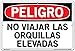 VESTIL DANGER SIGN SI-D-18-D-AL-080-S ALUMINUM .080" overall size 18.5"W x 12.5"H Do Not Travel With Forks Raised NO VIAJAR LAS ORQUILLAS ELEVADAS