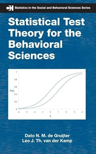 Statistical Test Theory for the Behavioral Sciences (Chapman & Hall/CRC Statistics in the Social and Behavioral Sciences)