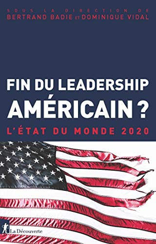 Télécharger Fin du leadership américain ? Francais PDF