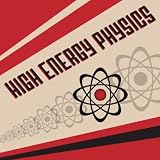 High Energy Physics