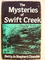 Mysteries of Swift Creek 0533056292 Book Cover