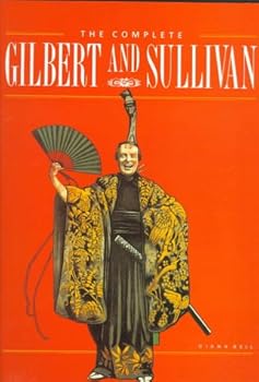 Paperback The Complete Gilbert and Sullivan Book