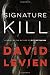 Signature Kill: A Novel (Frank Behr)
