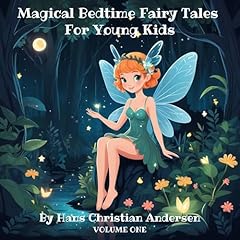 Page de couverture de Magical Bedtime Fairy Tales for Young Kids by Hans Christian Andersen