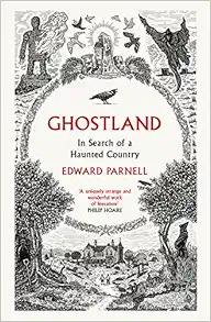 Ghostland: In Search of a Haunted Country book cover