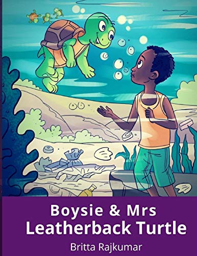 Boysie and Mrs Leatherback Turtle: Volume 2 B08BDK55Z9 Book Cover