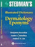 Stedman's Illustrated Dictionary Of Dermatology Eponyms