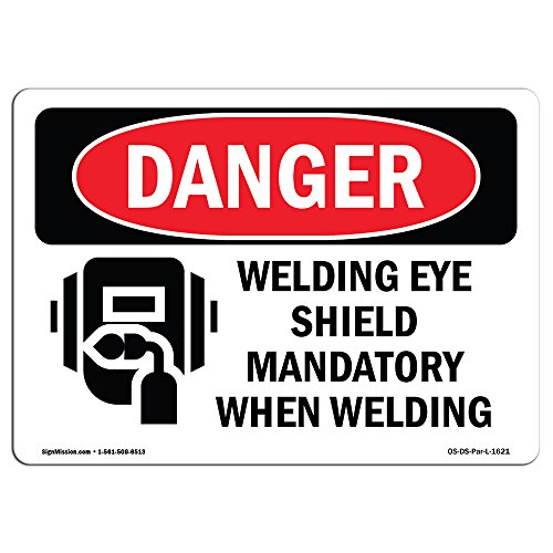 OSHA Danger Sign - Welding Eye Shield Mandatory Vinyl Decal