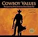 Cowboy Values (signed edition): Recapturing What America Once Stood For