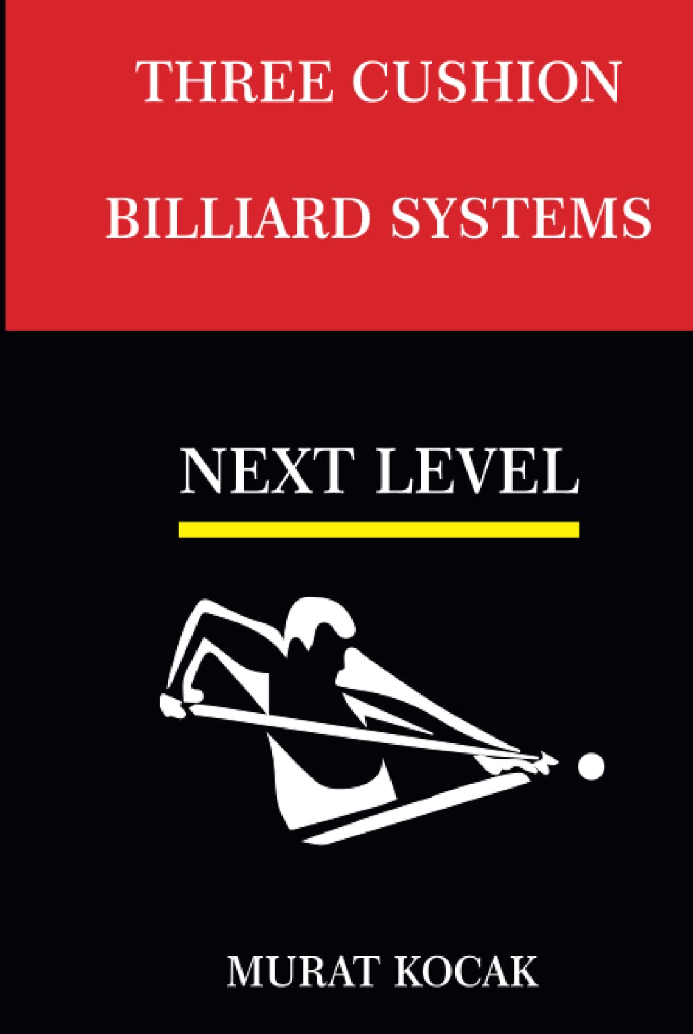 THREE CUSHION BILLIARD SYSTEMS: NEXT LEVEL (DIAMOND SYSTEMS)      Hardcover – December 25, 2021