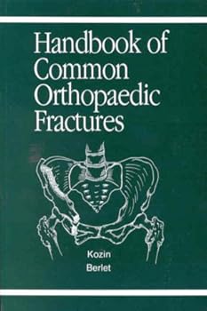 Paperback Handbook of Common Orthopaedic Fractures Book