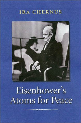 Eisenhower's Atoms for Peace (Library of Presidential Rhetoric)