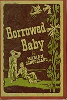 Borrowed Baby B000EVGNZQ Book Cover