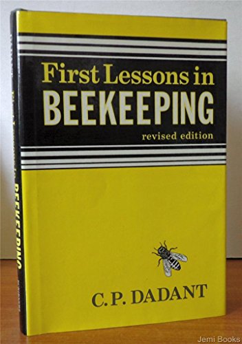 First Lessons in Beekeeping 0684167476 Book Cover