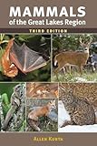 Mammals of the Great Lakes Region, 3rd Ed. (Great Lakes Environment)