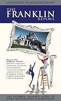 The Franklin Report: The Ultimate Insider's Guide to Home Maintenance & Renovation 0970578059 Book Cover
