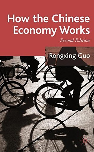 [(How the Chinese Economy Works )] [Author: Rongxing Guo] [Sep-2007]