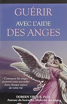 Guérir avec l'aide des anges