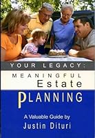 Your Legacy: Meaningful Estate Planning 098165830X Book Cover