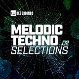 Melodic Techno Selections, Vol. 02