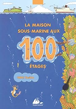 Hardcover LA MAISON SOUS-MARINE AUX 100 ETAGES [French] Book