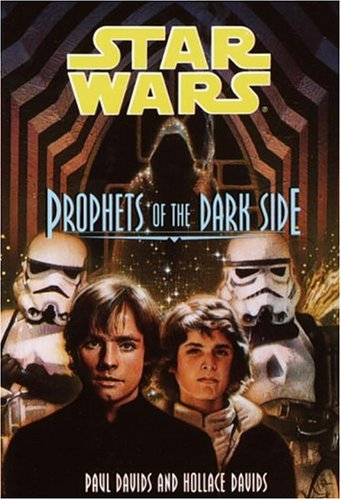 Prophets of the Dark Side (Jedi Prince)