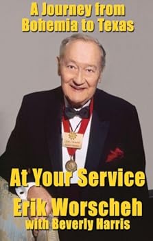 Hardcover At Your Service: A Journey from Bohemia to Texas Book