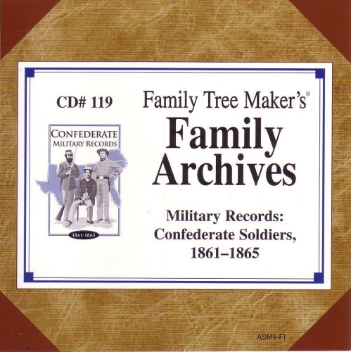 Family Archives #119: Military Records: Confederate Soldiers