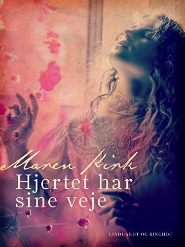 Hjertet har sine veje (Danish Edition)