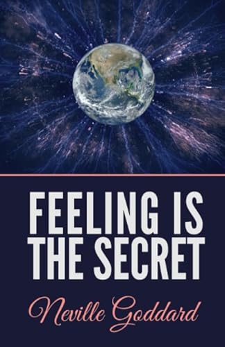 Feeling Is The Secret 1790895812 Book Cover