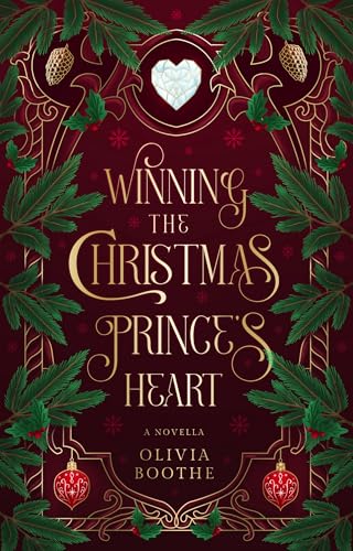 Winning The Christmas Prince's Heart: A Spicy Fantasy Christmas Novella