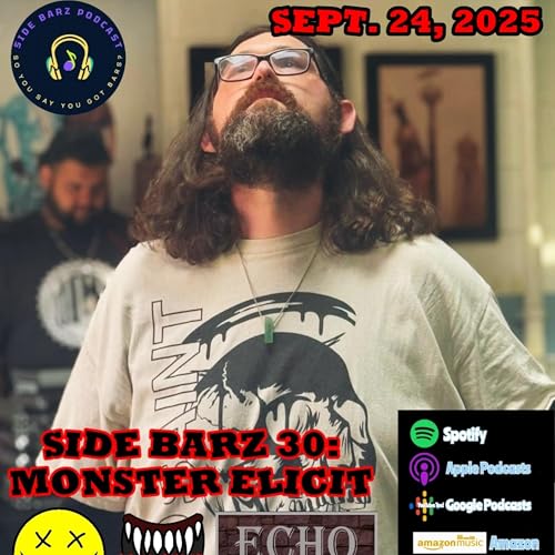 Side Barz 30: Monster Elicit