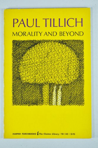 Morality and Beyond (Harper Torchbooks) 0061301426 Book Cover