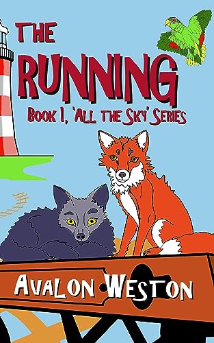 The Running (All the Sky Book 1)