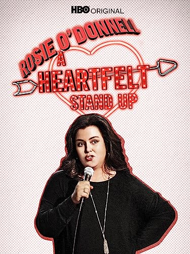 Rosie O'Donnell: A Heartfelt Stand Up
