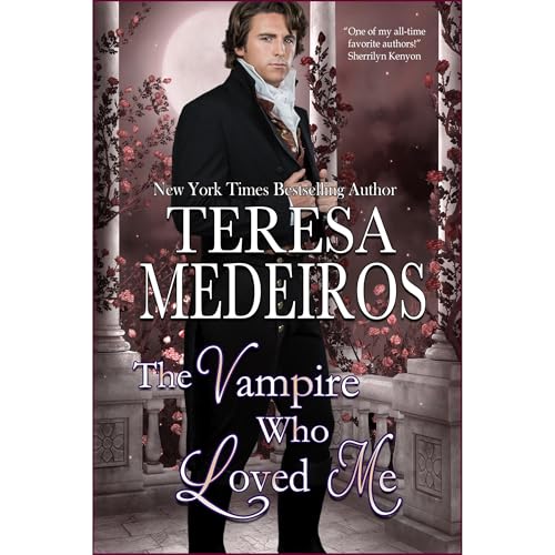 The Vampire Who Loved Me by Teresa Medeiros episode artwork