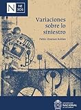 siniestros generali  Variaciones sobre lo siniestro