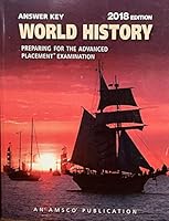 Answer Key for World History: Preparing for the Advanced Placement Examination 2018 Edition 1531116973 Book Cover