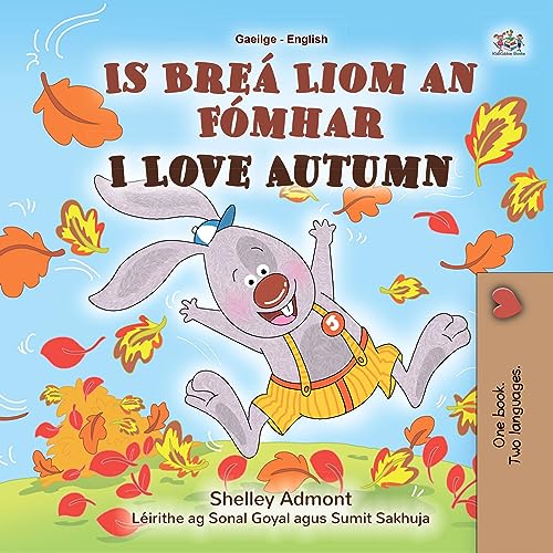 Is Breá Liom an Fómhar I Love Autumn (Irish Edition)