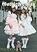 Gothic and Lolita