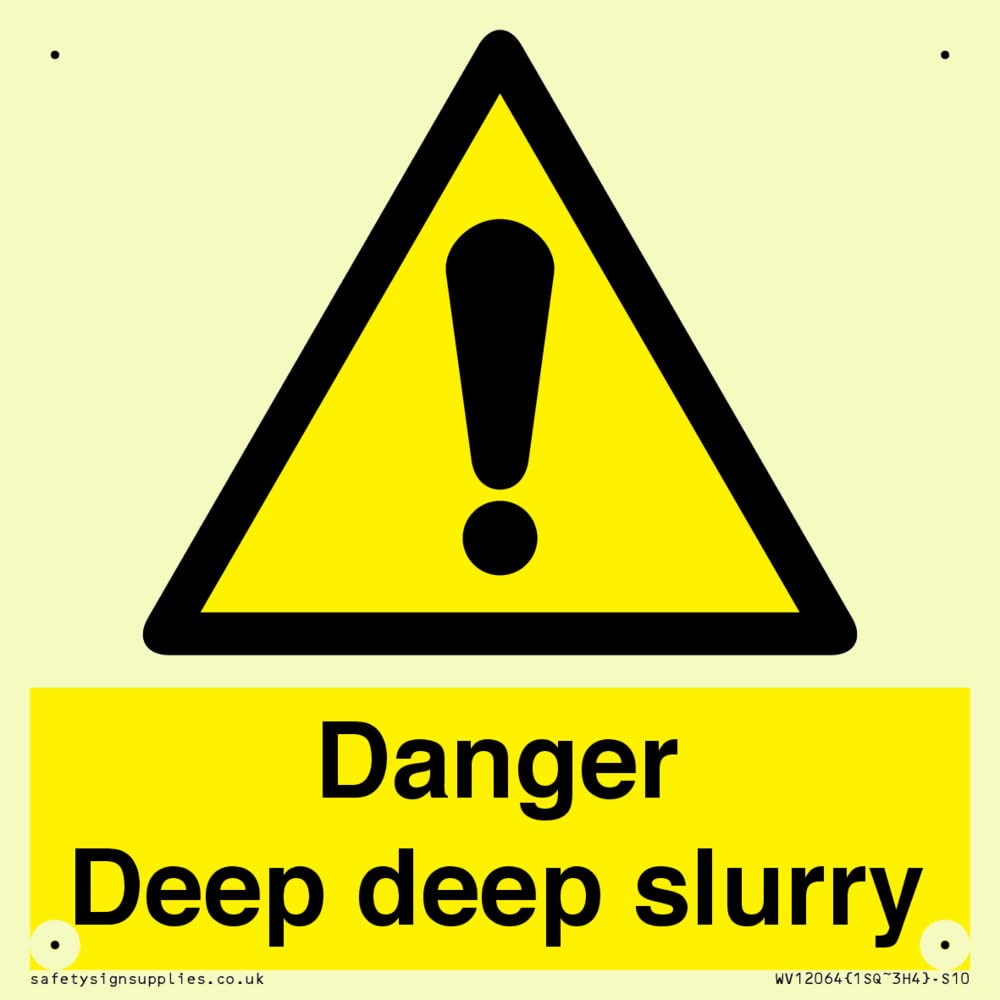 Danger Deep deep slurry Sign - 100x100mm - S10