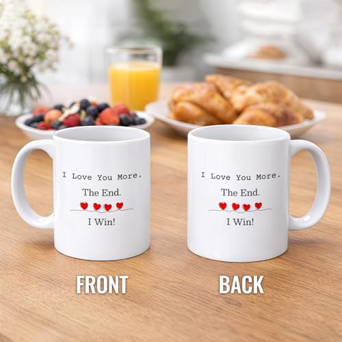Funny Love Coffee Mug 11oz – “I Love You More The End I Win ”Romantic Ceramic Mug Gift for Girlfriend, Boyfriend, Wife, Husband Birthday, Anniversary, Valentine’s Day Gift - Image 5