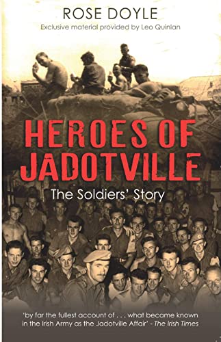 Heroes of Jadotville: The Soldiers' Story