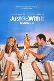 JUST GO WITH IT 11x17 INCH MOVIE POSTER
