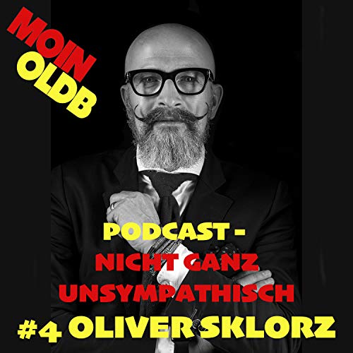 Page de couverture de #4 Nicht ganz unsymphatisch - Oliver Sklorz