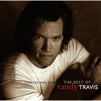 Forever And Ever...: The Best Of Randy Travis